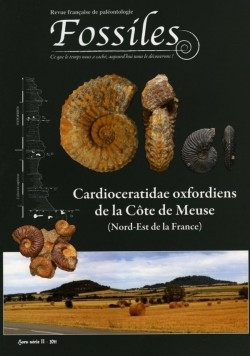 FOSSILES hors série 2011 Les Cardioceratidae oxfordien de la Côte de la Meuse
