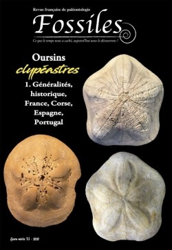 Fossiles Hors-Série 2020 – Oursins Clypéastres – 1. Généralités, historique, France, Corse, Espagne, Portugal