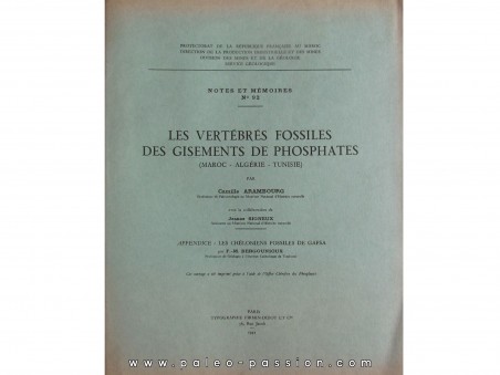 LES VERTEBRES FOSSILES DES GISEMENTS DE PHOSPHATES (Maroc, Algerie, Tunisie)