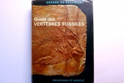 Gerard de Beaumont  guide des vertébrés fossiles - 1973
