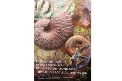 Louis RULLEAU  Biostratigraphie et paléontologie de la région lyonnaise: Tome 2, Du socle au Lias moyen  230 pages  2007