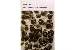 Minéraux de basse Bretagne   SEPNB - 1970